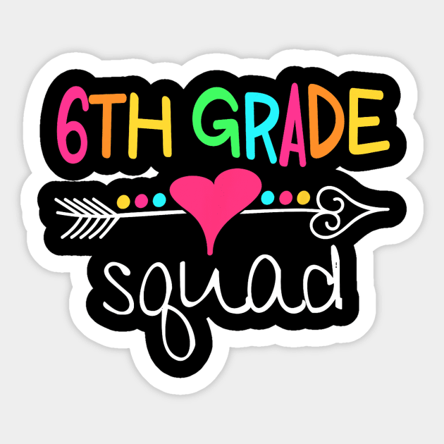 6th Grade Squad Sixth Teacher Student Team Back To School Sticker by torifd1rosie